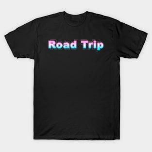 Road Trip T-Shirt